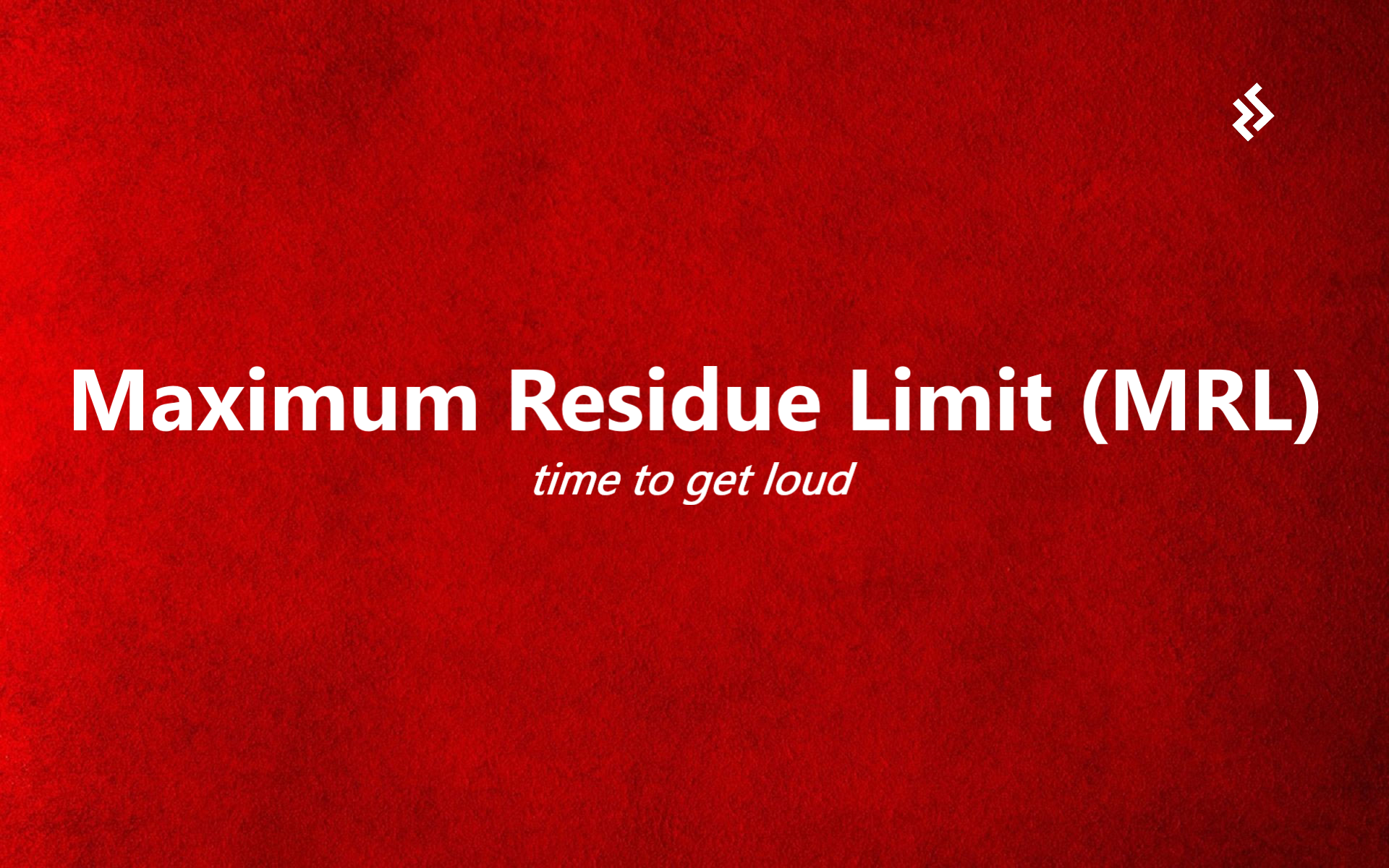 Maximum Residue Limit – Ritesh sanu